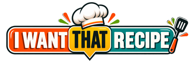 I Want That Recipe